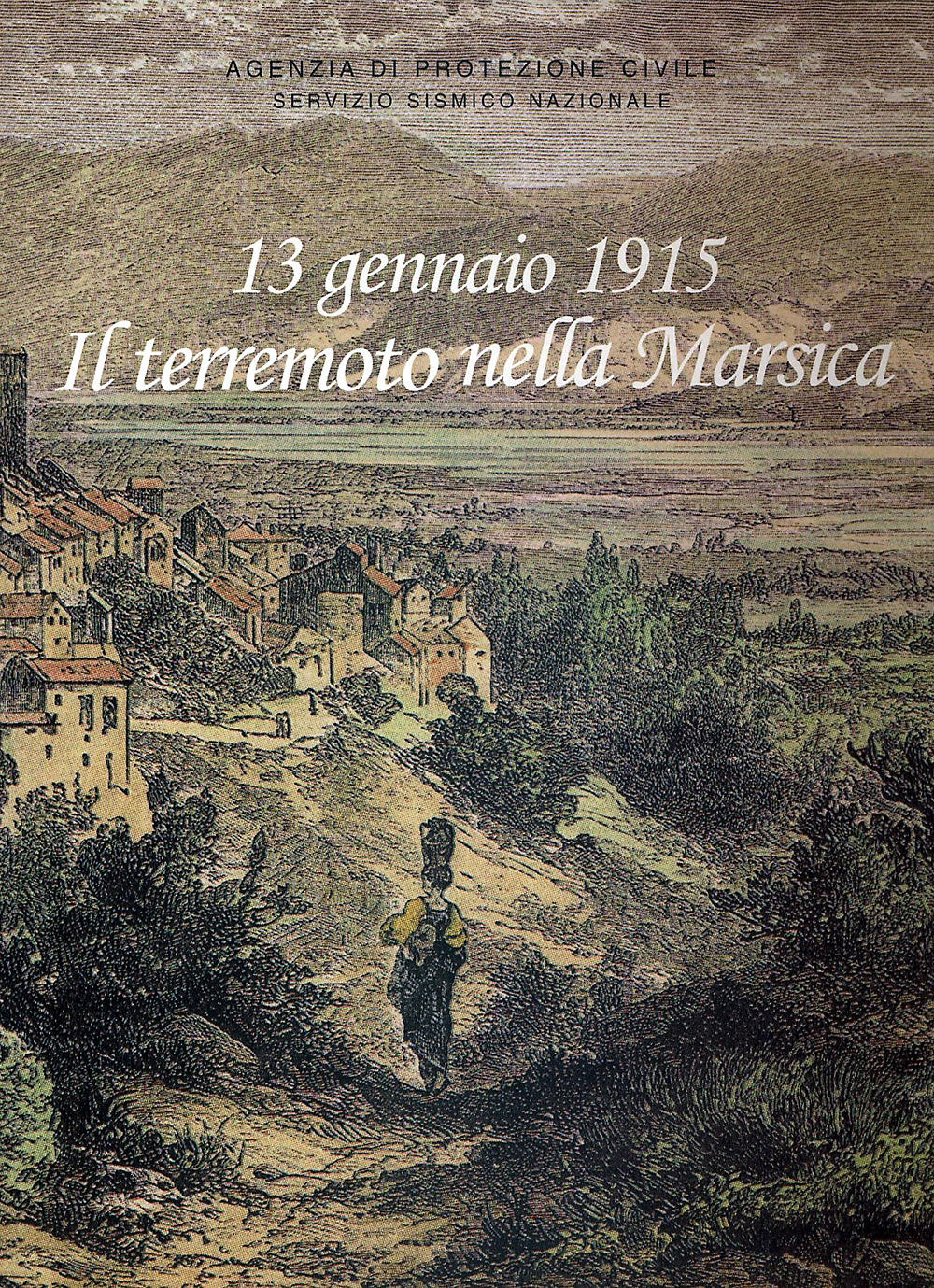 Copertina 13 gennaio 1915 Il terremoto nella Marsica