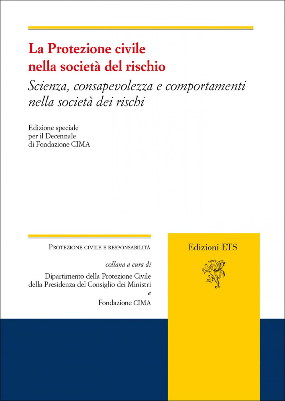 Copertina La protezione civile nella società del rischio Volume 5