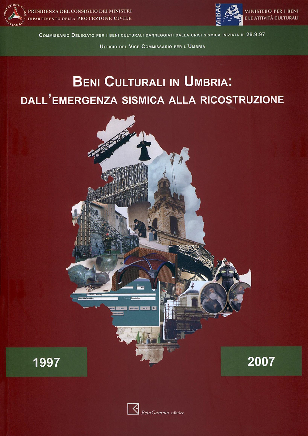 Copertina Beni culturali in Umbria: dall'emergenza sismica alla ricostruzione