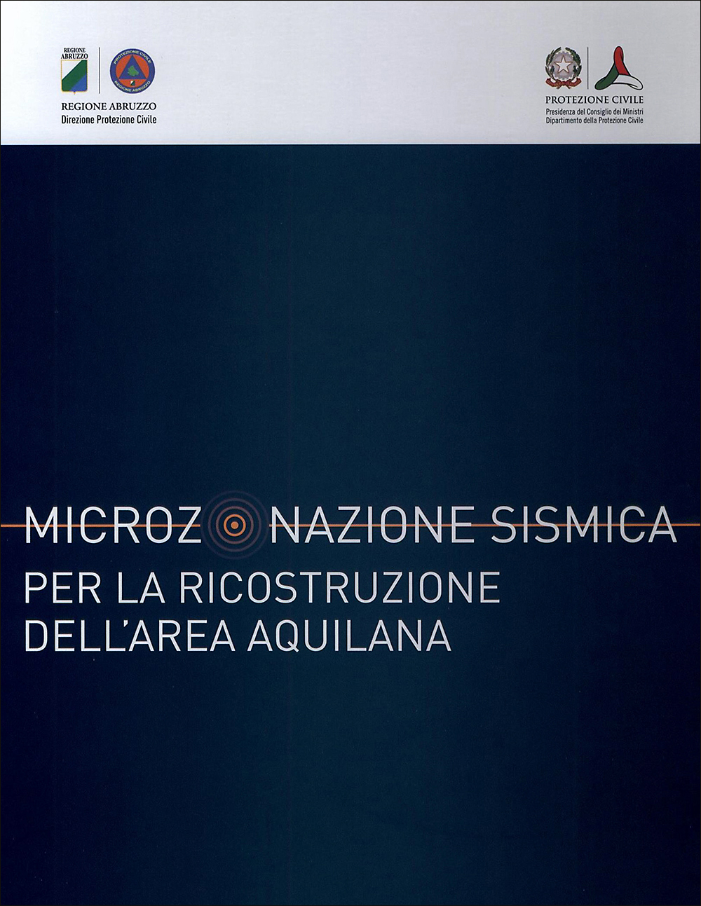 Copertina Microzonazione sismica per la ricostruzione dell'area aquilana