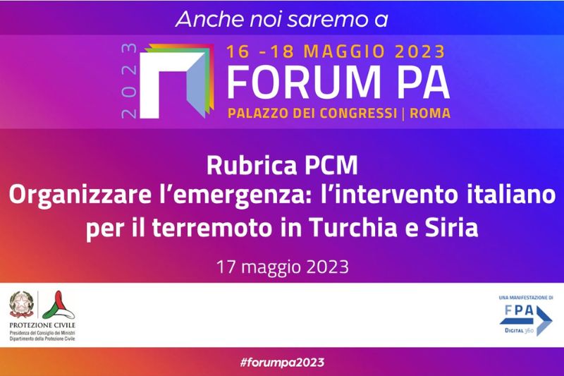 Il Dipartimento della Protezione Civile partecipa a un talk a Forum PA 2023 su come organizzare l'emergenza