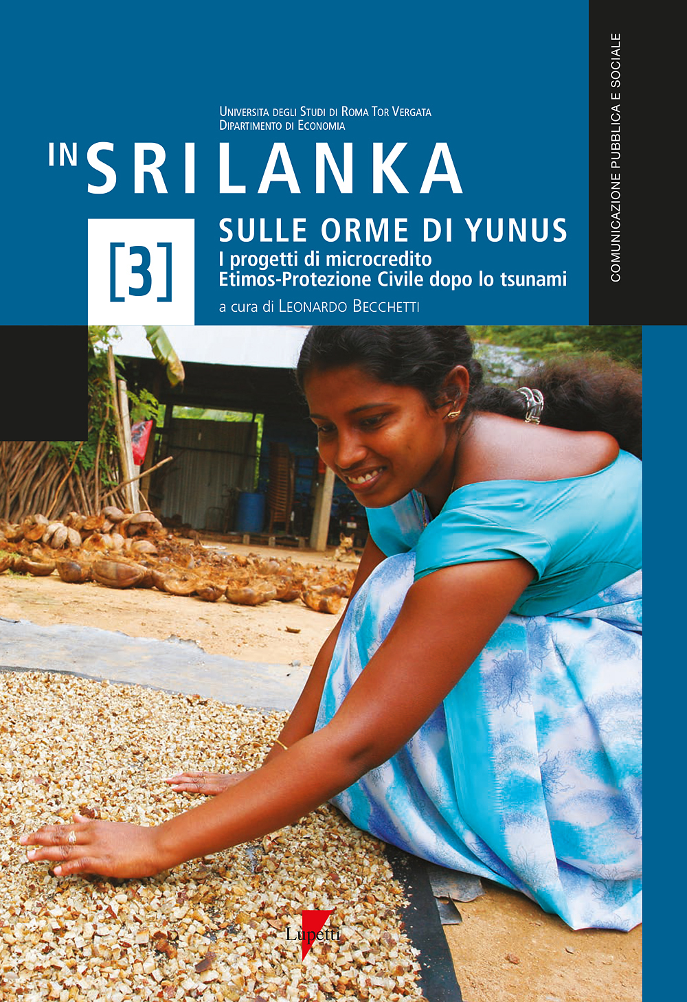 Copertina In Sri Lanka sulle orme di Yunus. I progetti di microcredito Etimos-Protezione Civile dopo lo tsunami