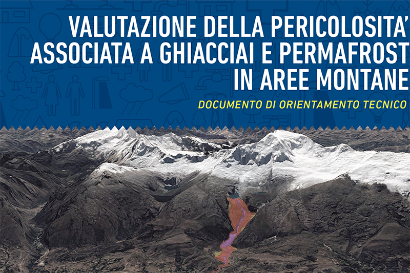 Documento tecnico Valutazione della pericolosità associata a ghiacciai e permafrost
