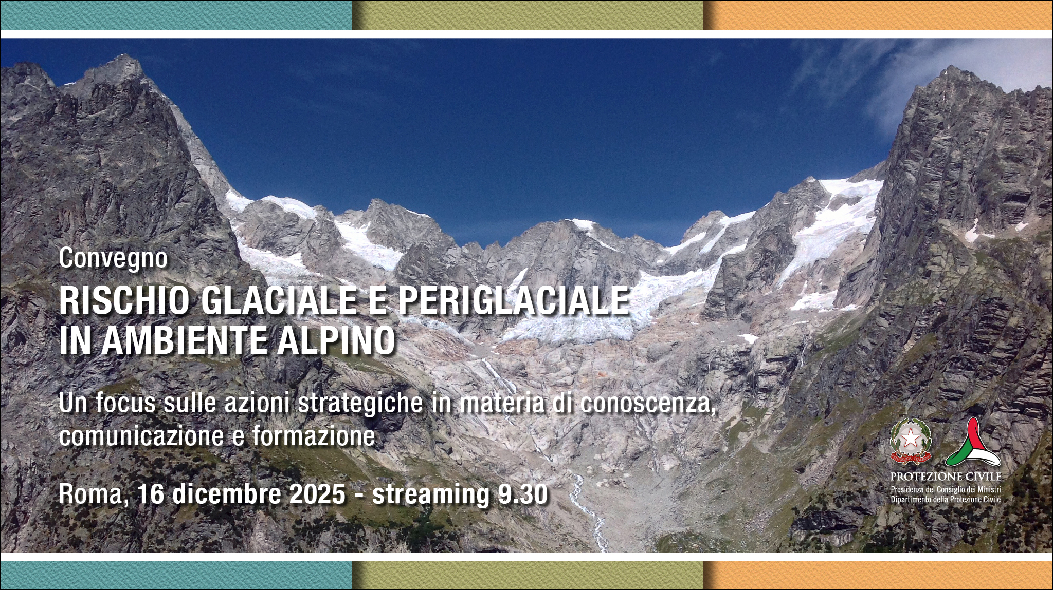 Rischio glaciale e periglaciale in ambiente alpino: un focus sulle azioni strategiche in materia di conoscenza, comunicazione e formazione